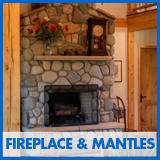 Fireplace & Mantle selections